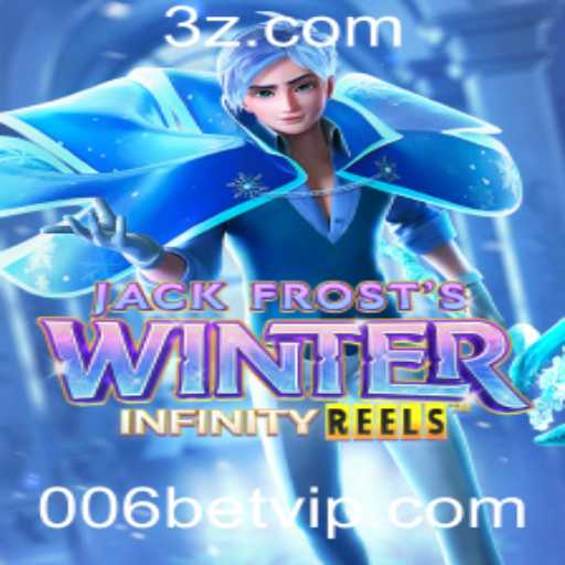 Descubra o Fascinante Mundo de JackFrostsWinter e a Emoção do 006 Bet
