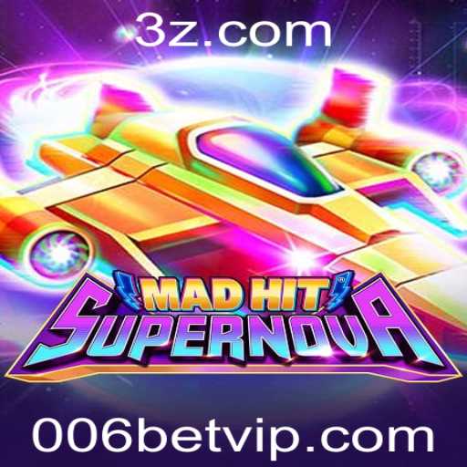Explorando MadHitSupernova: Regras e Dinâmicas do Jogo com 006 Bet