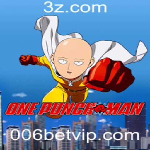 OnePunchMan 006 Bet: Explorando o Mundo Empolgante do Jogo