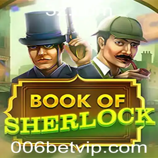 BookOfSherlock: Mergulhando no Mundo do Detetive Favorito com 006 bet