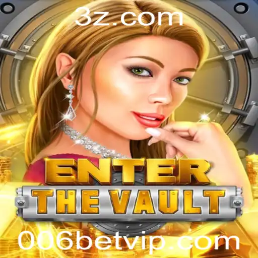 Explore o Fascinante Mundo de EntertheVault: O Jogo de Apostas 006 Bet